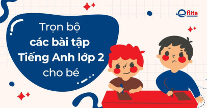 Tổng hợp các bài tập tiếng Anh lớp 2 kèm đáp án cho bé