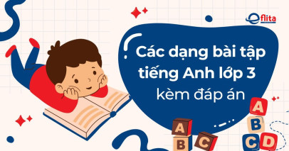 Tổng hợp bài tập tiếng Anh lớp 3 cho bé kèm đáp án chi tiết