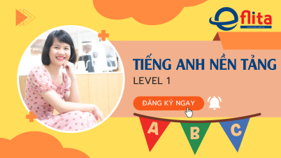 TIẾNG ANH NỀN TẢNG - LEVEL 1 - 6